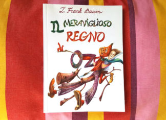“Il meraviglioso regno di Oz”: recensione del libro di L. Frank Baum