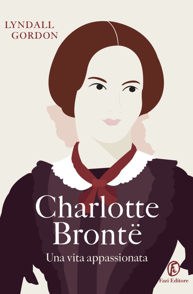 Charlotte Brontë. Una vita appassionata, Fazi