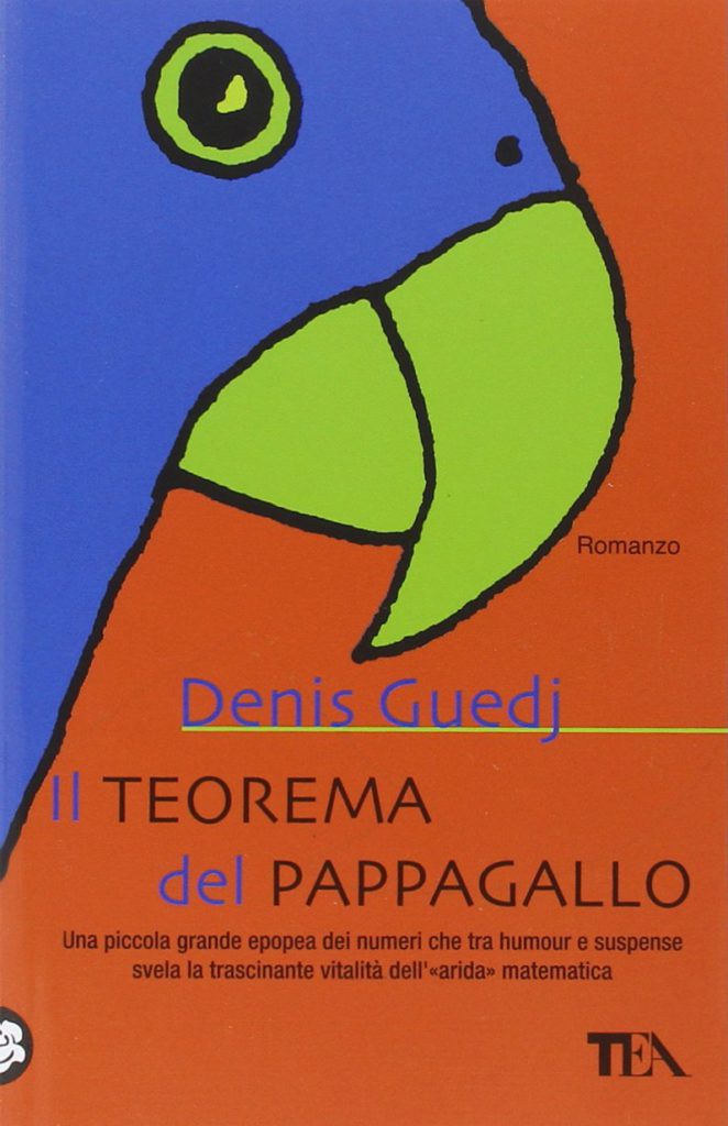 Il teorema del pappagallo, Denis Guedj