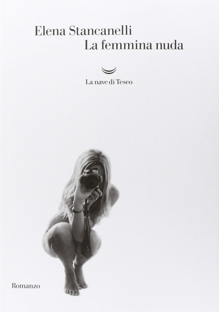 La femmina nuda, La nave di Teseo, Elena Stancanelli