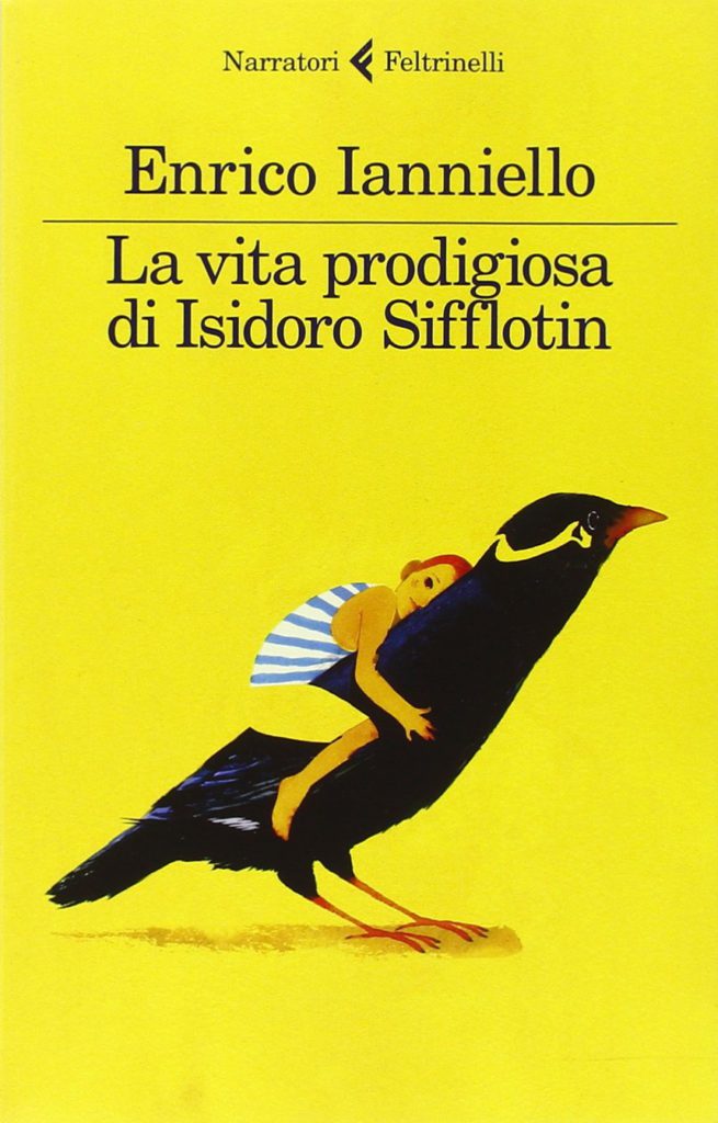 La vita prodigiosa di Isidoro Sifflotin