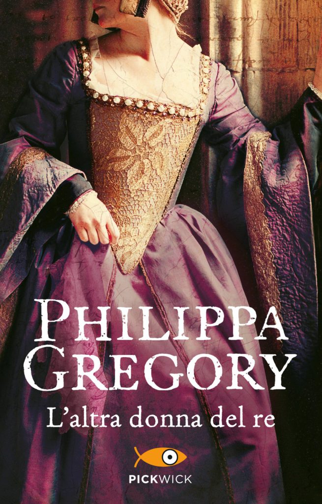 L'altra donna del re, Philippa Gregory