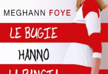 Le bugie hanno la pancia tonda, Meghann Foye