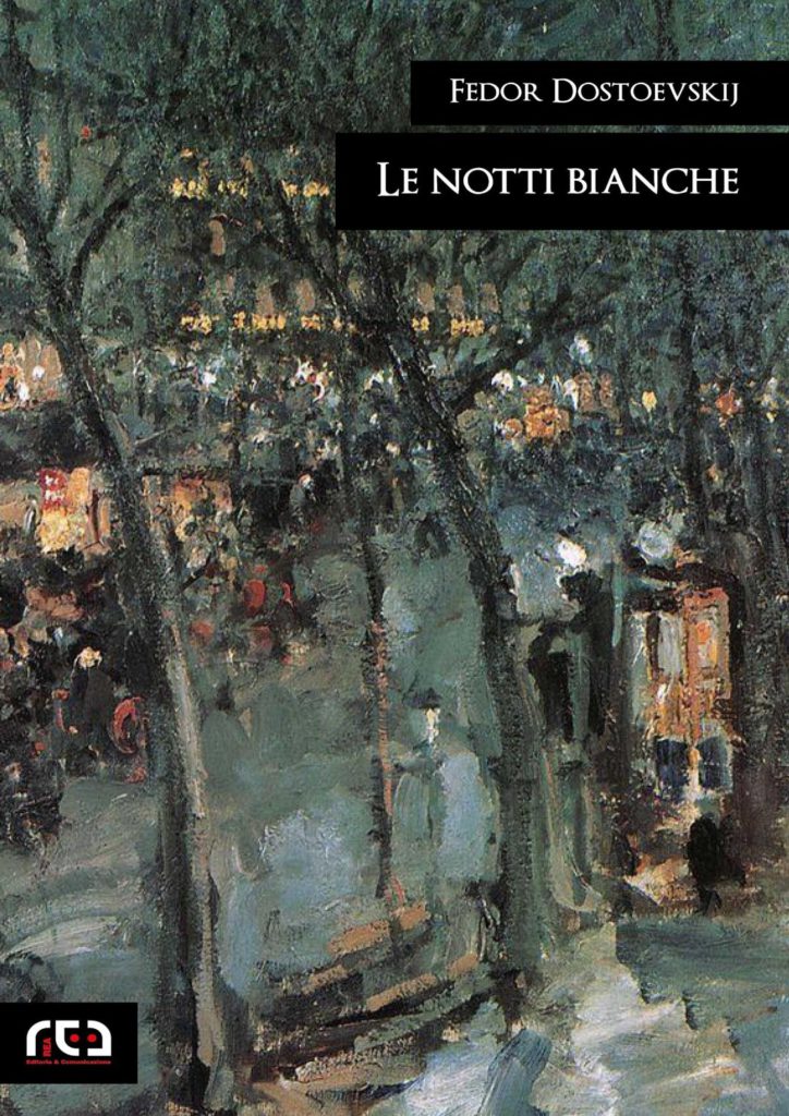 Le notti bianche, Fedor Dostoevskij