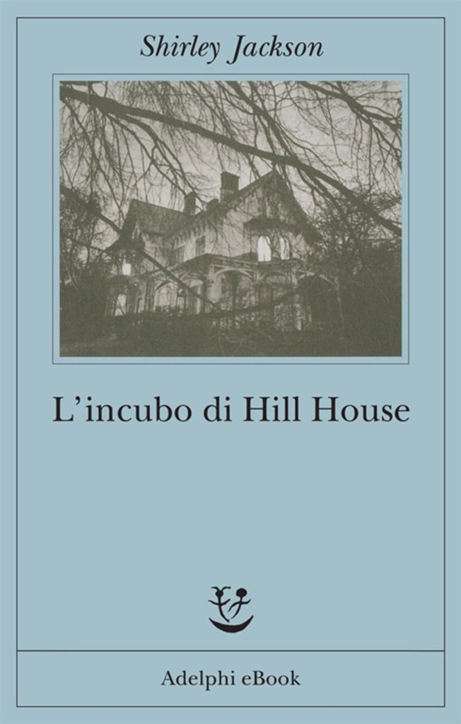 L'incubo di Hill House, Shirley Jackson