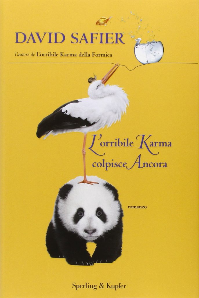 L'orribile karma colpisce ancora, David Safier