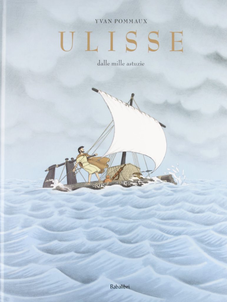 Ulisse dalle mille astuzie, Yvan Pommaux