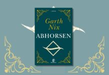 “Abhorsen”: Garth Nix mette il punto alla trilogia fantasy del Vecchio Regno