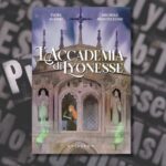 “L’accademia di Lyonesse”: in libreria il 28 ottobre il dark academia italiano