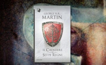 “Il cavaliere dei Sette Regni”: 10 curiosità sull’antologia di Martin